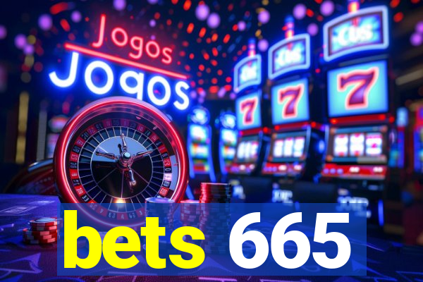 bets 665